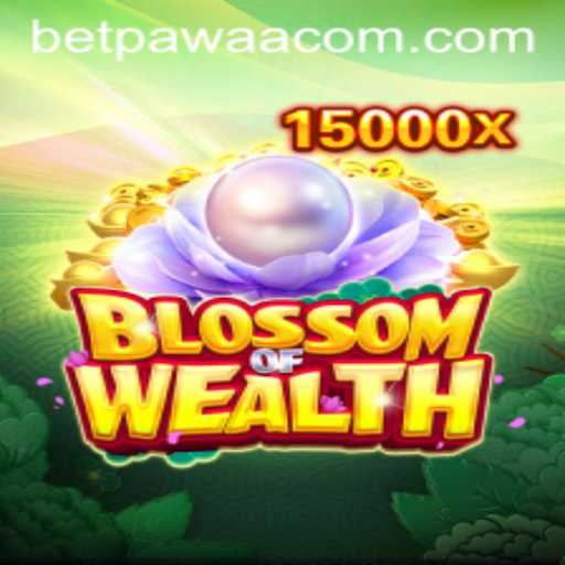 Discover the Exciting World of BlossomofWealth and the Rise of Betpawaa
